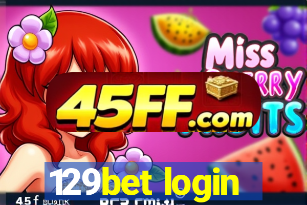 129bet login